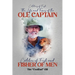 The Life and Times of the Ole Captain: Catcher of Fish and Fisher of Men