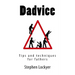 Dadvice: Tips and techniques for fathers