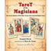Tarot of the Magicians: The Occult Symbols of the Major Arcana That Inspired Modern Tarot
