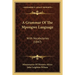 A Grammar Of The Mpongwe Language: With Vocabularies (1847)