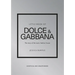 Little Book of Dolce & Gabbana: The Story of the Iconic Fashion House