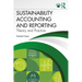 Sustainability Accounting and Reporting: Theory and Practice