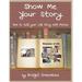 Show Me Your Story: How to Tell Your Life Story with Photos