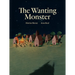 The Wanting Monster