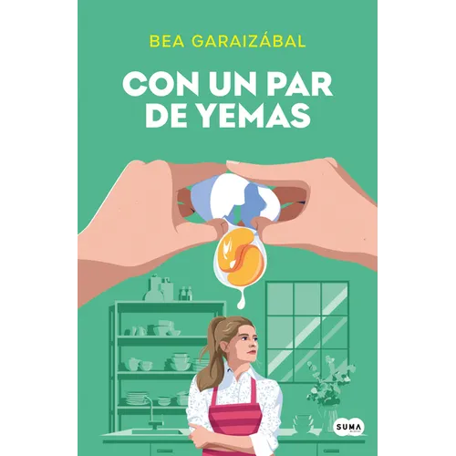 Con Un Par de Yemas / Just a Few Yolks