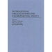 International Organizations and Environmental Policy