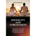 Infidelity and Forgiveness: Rebuilding Trust And Coping With Infidelity Through Forgiveness