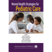 Mental Health Strategies for Pediatric Care