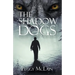 The Shadow Dogs