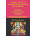 A Simple Guide to Mahalakshmi/ Lakshmi Devi Worship! Goddess Lakshmi/Laxmi Upasana!: Goddess Lakshmi/Laxmi Angelic Assistance & Worship! Lakshmi Kuber