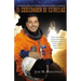El cosechador de estrellas: La inspiradora historia de un labrador itinerante convertido en astronauta