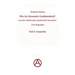 Wer ist Alexander Grothendieck? Anarchie, Mathematik, Spiritualität - Eine Biographie: Teil 1: Anarchie