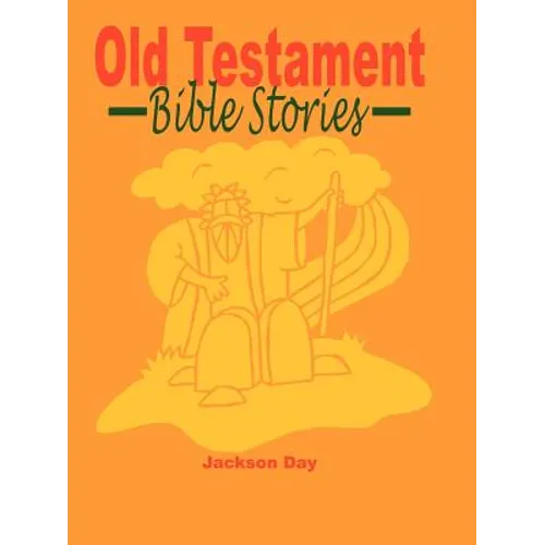 Old Testament Bible Stories