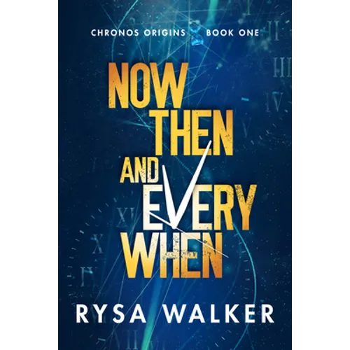 Now, Then, and Everywhen - Paperback