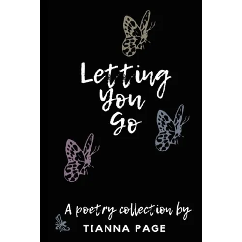 Letting You Go: a poetry collection