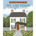 We Are Home When We're Together: Trusting God Through Life's Changes
