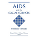AIDS and the Social Sciences: Common Threads