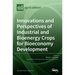 Innovations and Perspectives of Industrial and Bioenergy Crops for Bioeconomy Development