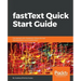fastText Quick Start Guide
