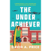 The Underachiever