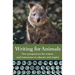 Writing for Animals: New perspectives for writers and instructors to educate and inspire