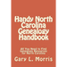 Handy North Carolina Genealogy Handbook: All You Need to Find Genealogy Resources for North Carolina