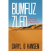 Bumfuzzled: A Tale of Oil, Sand, & Romance