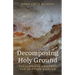 Decomposing Holy Ground: Theological Compost for Shifting Worlds