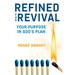 Refined For Revival: Your Purpose In God's Plan