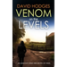 VENOM ON THE LEVELS an addictive crime thriller full of twists