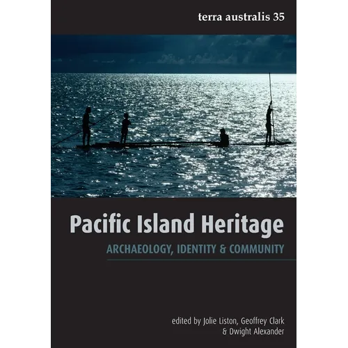 Pacific Island Heritage: Archaeology, Identity & Community