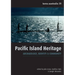 Pacific Island Heritage: Archaeology, Identity & Community