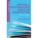 Writing a Postgraduate Thesis or Dissertation: Tools for Success