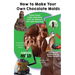 How to Make Your Own Chocolate Molds: Tastes good, looks awesome, and you made it! Just add chocolate.