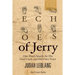 Echoes of Jerry