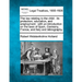 The Law Relating to the Child: Its Protection, Education, and Employment: With an Introduction on the Laws of Spain, Germany, France, and Italy and B