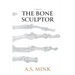 The Bone Sculptor