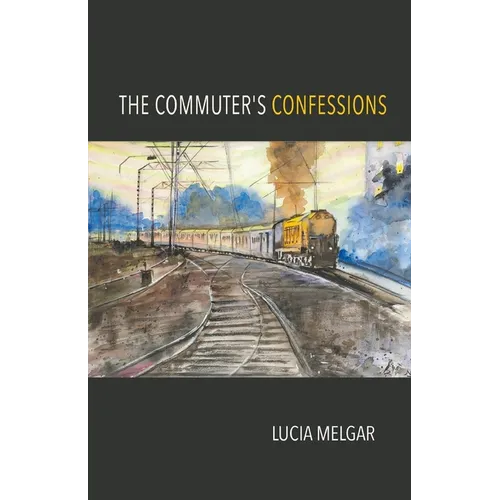 The Commuter's Confessions