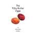 The Fifty-Dollar Eggs