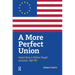 A More Perfect Union: Federal Union in Political Theory and Practice, 1500-1951