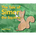The Tale of Simon the Squirrel