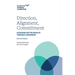 Direction, Alignment, Commitment: Achieving Better Results through Leadership