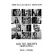 The Culture of Heaven And The Destiny of Peoples