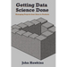 Getting Data Science Done: Managing Projects From Ideas to Products
