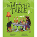 The Witch's Table (a Funny, Magical Picture Book for Kids)