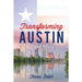 Transforming Austin - A God Story