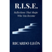 R.I.S.E: Reflections That Shape Who You Become