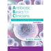 Antibiotics Basics for Clinicians: The ABCs of Choosing the Right Antibacterial Agent