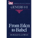 From Eden to Babel: A Commentary on the Book of Genesis 1-11