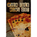 When Luck Runs Out: A James Gang Adventure